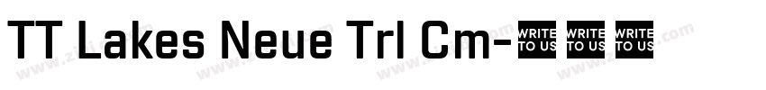 TT Lakes Neue Trl Cm字体转换